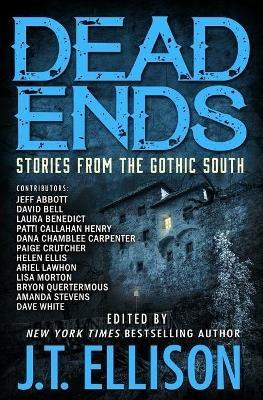 Dead Ends: Stories from the Gothic South - cover