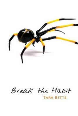 Break the Habit - Tara Betts - cover