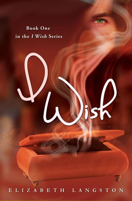 I Wish - Elizabeth Langston - ebook