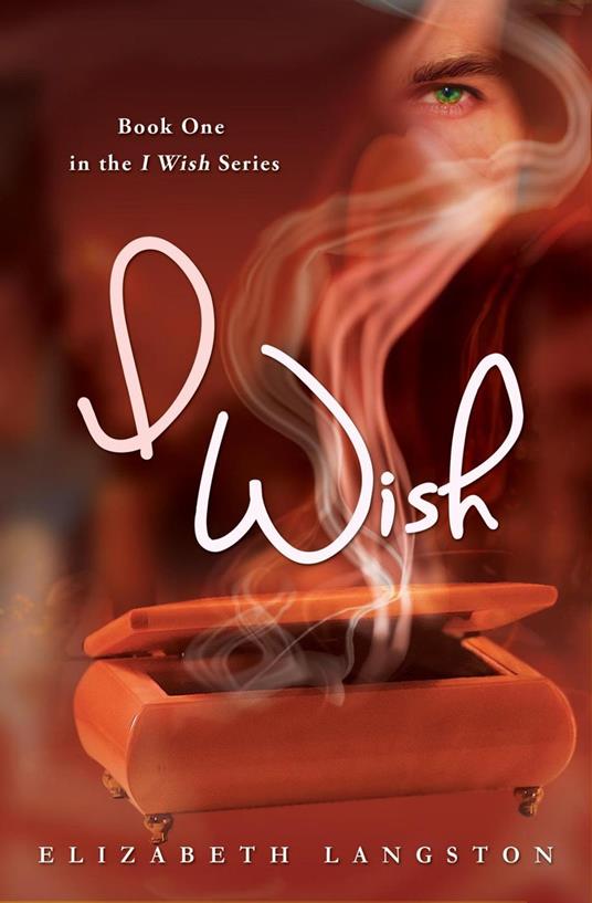 I Wish - Elizabeth Langston - ebook