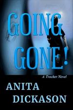 Going Gone!: A Trackers Novel