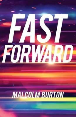 Fast Forward - Malcolm Burton - cover