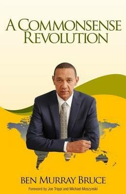 A Commonsense Revolution - Ben Murray Bruce - cover