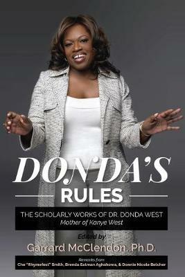 Donda's Rules: The Scholarly Documents of Dr. Donda West (Mother of Kanye West) - Donda West - cover