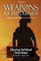 Closing Spiritual Doorways: Study Guide 4 - Gil Stieglitz - cover