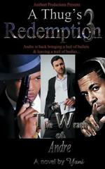 A Thug's Redemption 3: The Wrath of Andre