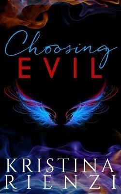 Choosing Evil - Kristina Rienzi - cover