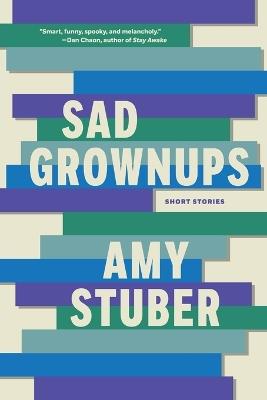 Sad Grownups - Amy Stuber - cover