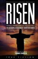 Risen: The accession and devolution of Yahweh Ben Yahweh: Miami's Urban Chronicles Volume 1 - Thomas Barr - cover