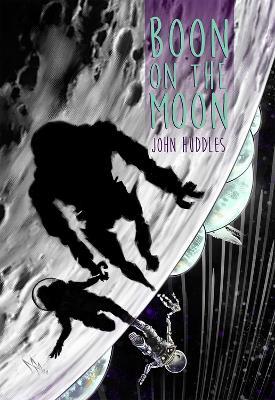 Boon On The Moon - John Huddles - cover