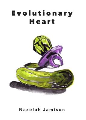 Evolutionary Heart - Nazelah Jamison - cover