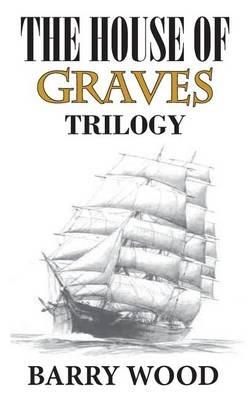 The House of Graves - Barry Wood - cover