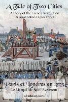 A Tale of Two Cities: Bilingual Edition: English-French