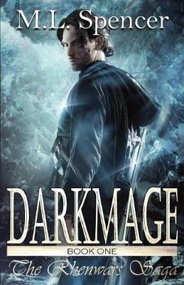 Darkmage - ML Spencer - cover