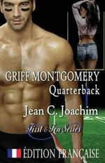 Griff Montgomery, Quarterback (Edition francaise)