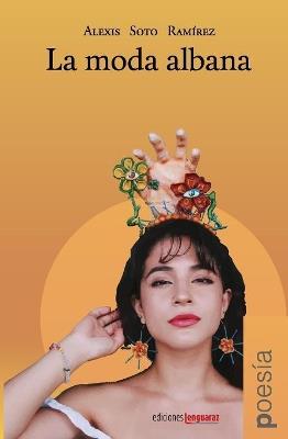 La moda albana - Alexis Soto Ramirez - cover