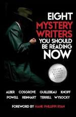 Eight Mystery Writers You Should be Reading Now