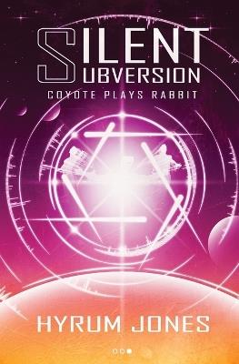 Silent Subversion 3 - Hyrum Jones - cover