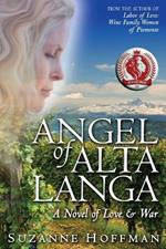 Angel of Alta Langa: A Novel of Love & War