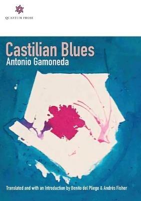 Castilian Blues - Antonio Gamoneda - cover