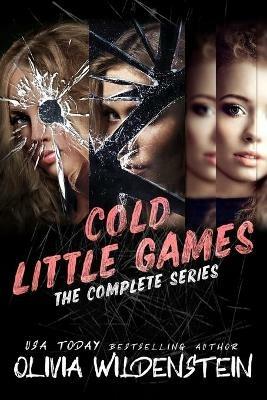 Cold Little Games: The Complete Series - Olivia Wildenstein - cover