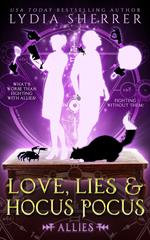 Love, Lies, and Hocus Pocus Allies