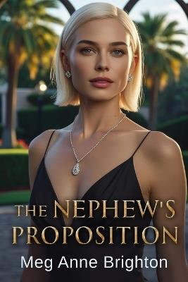 The Nephew's Proposition - Meg Anne Brighton - cover
