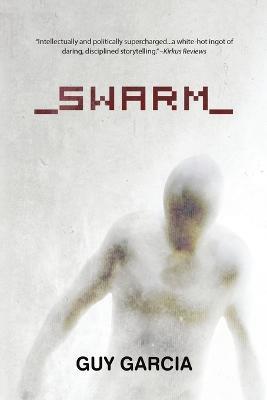 Swarm - Guy Garcia - cover