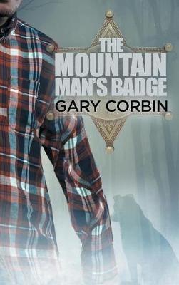The Mountain Man's Badge - Gary Corbin - cover