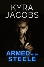 Armed with Steele