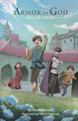 Belt of Truth - Theresa Linden,Nihal Dungdung - cover