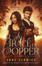 A Trace of Copper: A Steampunk Romance