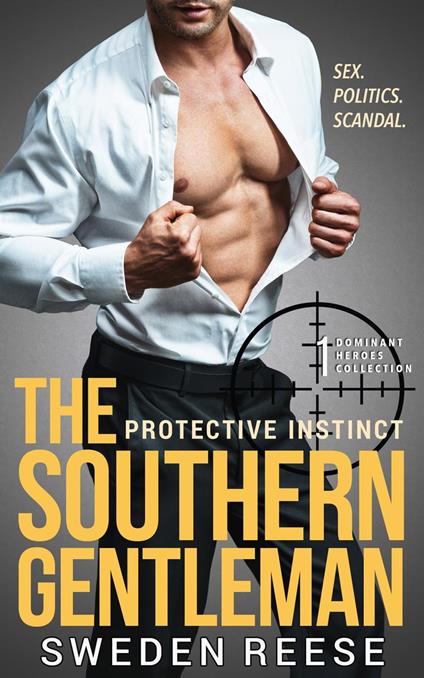 The Southern Gentleman: Protective Instinct