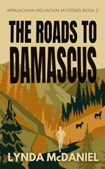 The Roads to Damascus: A Mystery Novel