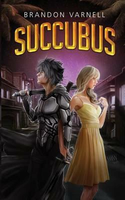 Succubus - Brandon Varnell - cover