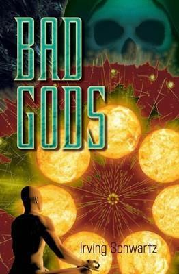Bad Gods - Irving Schwartz - cover
