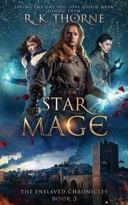 Star Mage - R K Thorne - cover