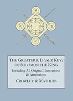 The Greater and Lesser Keys of Solomon the King