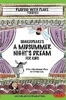 Shakespeares a Midsummer Nights Dream for Kids