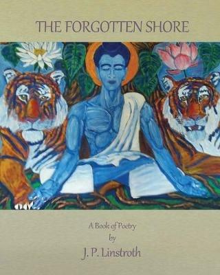 The Forgotten Shore - J P Linstroth - cover