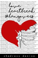 Love, Heartbreak & Hangovers
