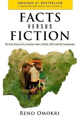 Facts Versus Fiction - Reno Omokri - cover