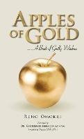 Apples of Gold: A book of Godly Wisdom - Reno Omokri - cover