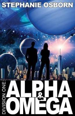Alpha and Omega - Stephanie Osborn - cover