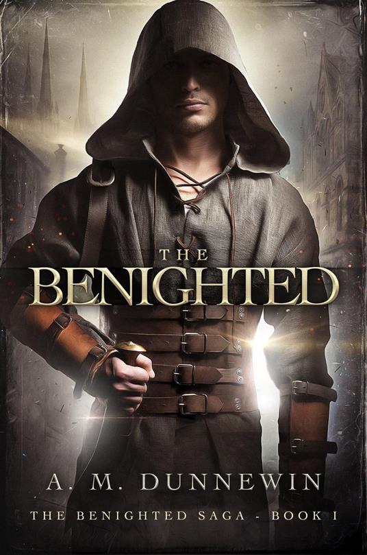 The Benighted - A. M. Dunnewin - ebook