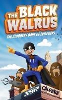 The Black Walrus - Joseph Caldara - cover