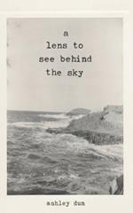 A Lens To See Behind The Sky