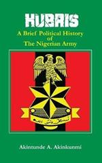 Hubris: A Brief Political History of the Nigerian Army