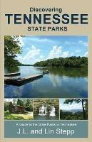 Discovering Tennessee State Parks - Lin Stepp,J L Stepp - cover