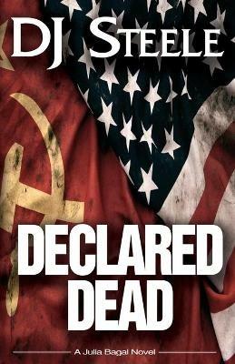 Declared Dead - Dj Steele - cover